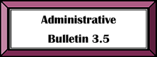 Link to Administrative Bulletin 3.5